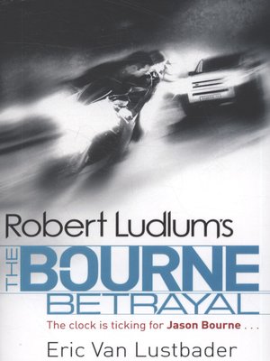 cover image of Robert Ludlum's The Bourne betrayal